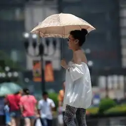 我国迎今年来最大范围高温天气